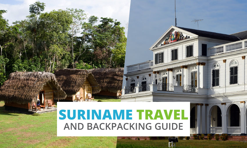 Suriname For Backpackers: Budget Travel Guide