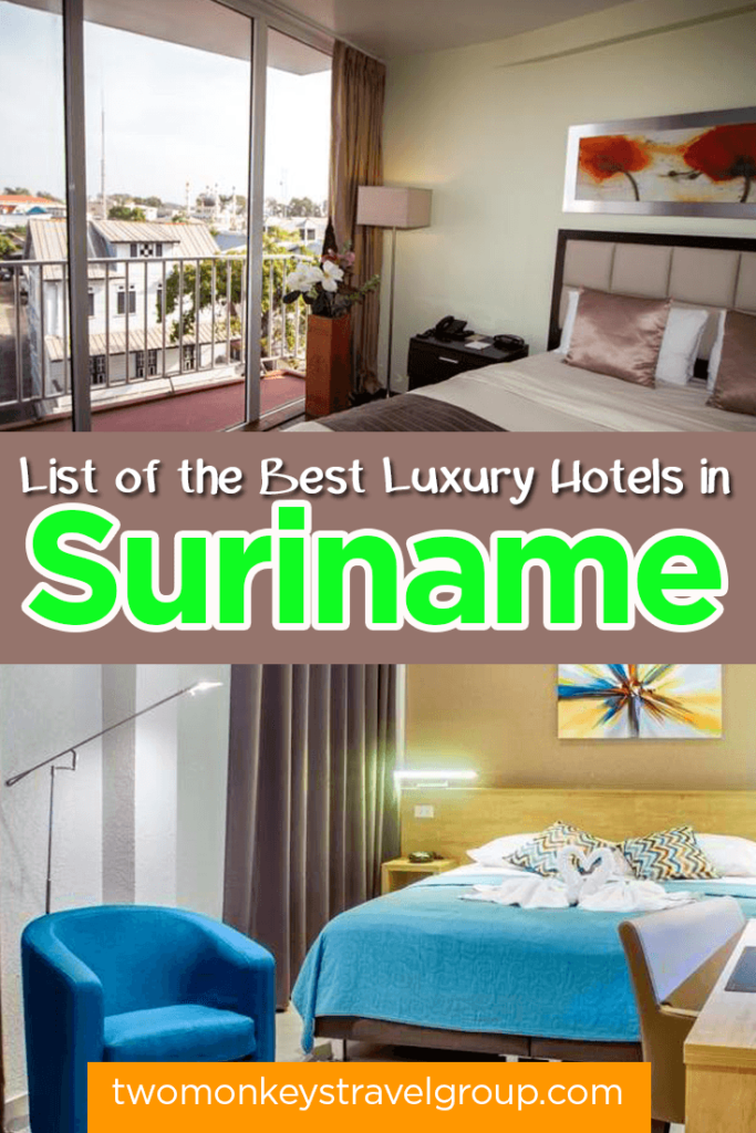 The Best Luxury Hotels In Suriname: A Comprehensive Guide