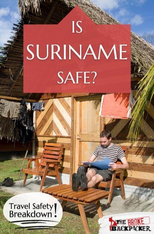 Safety Tips For Travelers In Suriname