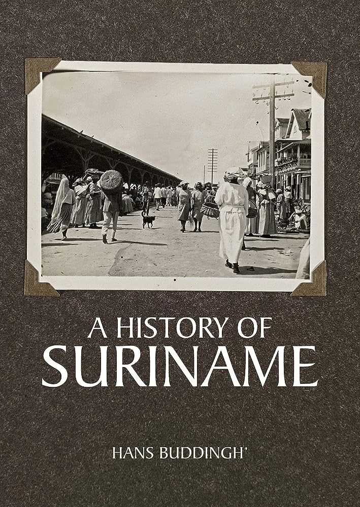 The Dutch Influence In Suriname: A Historical Insight